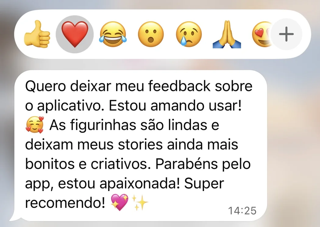 Mensagem elogiando as figurinhas lindas, criativas e o aplicativo.